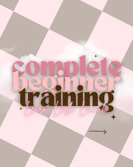 Complete Beginner Lash Tech Training - In Person Course